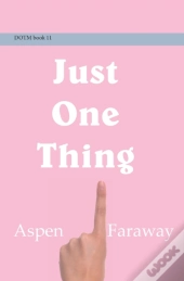Just One Thing