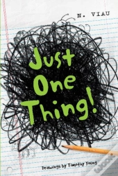 Just One Thing!