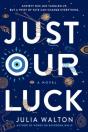Just Our Luck - Preview