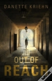 Just Out Of Reach