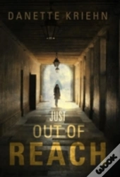 Just Out Of Reach