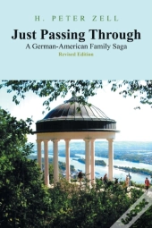 Just Passing Through: A German-American