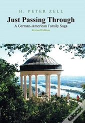 Just Passing Through: A German-American