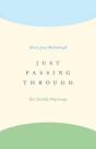 Just Passing Through - Preview