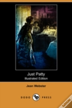 Capa do artigo Just Patty (Illustrated Edition) (Dodo Press)