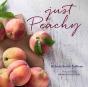 Just Peachy - Preview