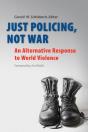 Just Policing, Not War - Preview