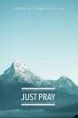 Just Pray - Preview