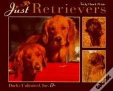 Just Retrievers