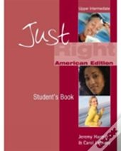 Just Right (Us) - Upper Intermediate