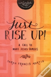 Just Rise Up!