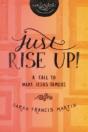Just Rise Up! - Preview