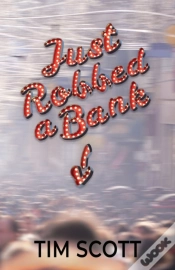 Capa do artigo Just Robbed A Bank
