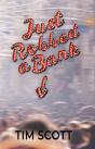 Just Robbed A Bank - Preview