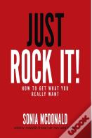 Just Rock It!