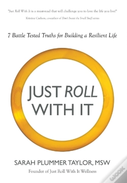Capa do artigo Just Roll With It! 7 Battle Tested Truths For Building A Resilient Life