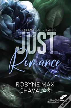 Capa do artigo Just Romance Tome 2 : Me Laisseras-Tu Revenir ?
