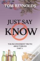 Just Say Know