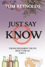 Just Say Know - Preview