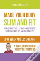 Just Sleep And Lose Weight A Revolutionary New Weight Loss Method