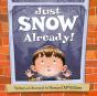 Just Snow Already! - Preview