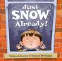Just Snow Already! - Preview