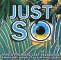 Just So - CD - Preview