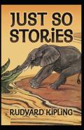 Just So Stories By  Rudyard Kipling