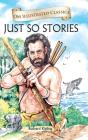 Just So Stories-Om Illustrated Classics - Preview