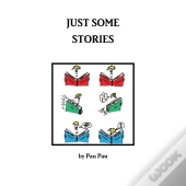 Just Some Stories