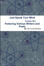 Just Speak Your Mind Volume 1 - Featuring Various Writers And Poets - Preview