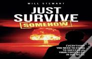 Just Survive Somehow