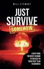 Just Survive Somehow - Preview
