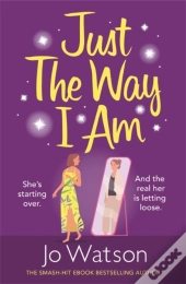 Just The Way I Am