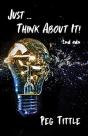 Just ... Think About It! - Preview