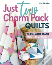 Capa do artigo Just Two Charm Pack Quilts