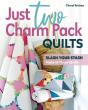 Just Two Charm Pack Quilts - Preview