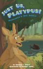 Just Us, Platypus! - Preview