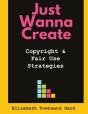 Just Wanna Create: Copyright And Fair Us - Preview
