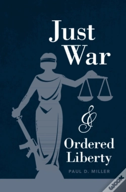 Capa do artigo Just War And Ordered Liberty