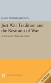 Capa do artigo Just War Tradition And The Restraint Of War