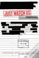Just Watch Us