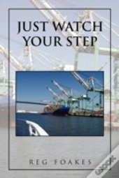 Just Watch Your Step