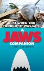 Just When You Thought It Was Safe: A Jaws Companion (Hardback) - Preview