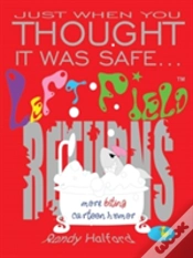 Capa do artigo Just When You Thought It Was Safe . . . Left Field Returns