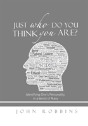 Just Who Do You Think You Are? - Preview