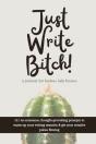Just Write Bitch - Preview