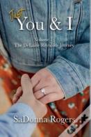 Just You & I