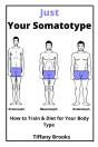 Just Your Somatotype - Preview