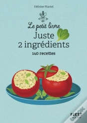 Capa do artigo Juste 2 Ingrédients : 140 Recettes (2e Édition)